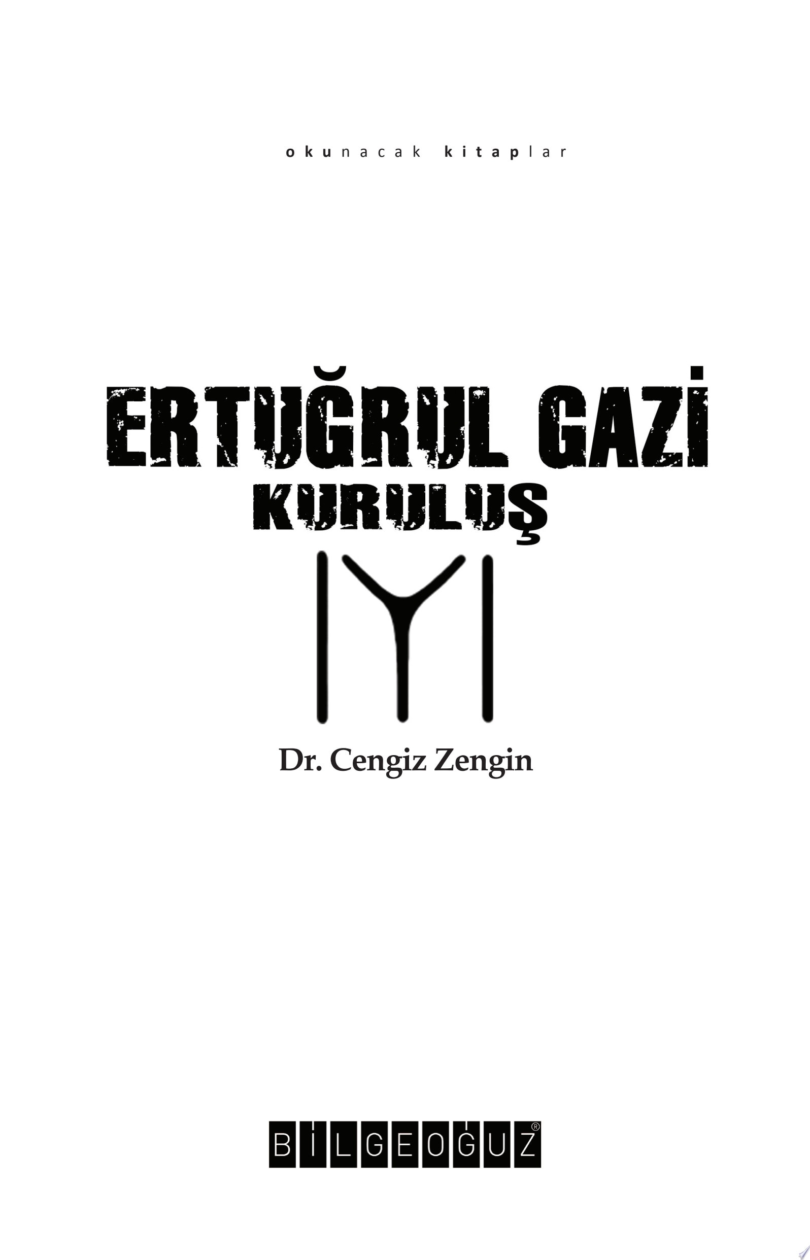 ERTUĞRUL GAZİ KURULUŞ
