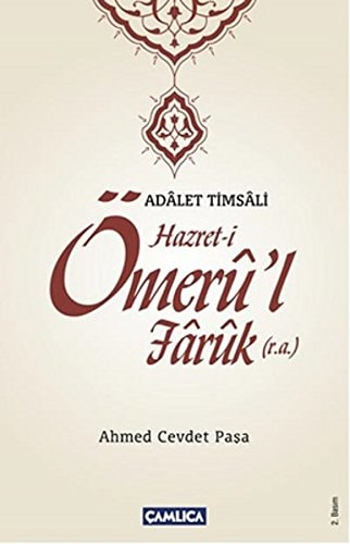 Hz. Ömerul-Faruk r.a. Adalet Timsali