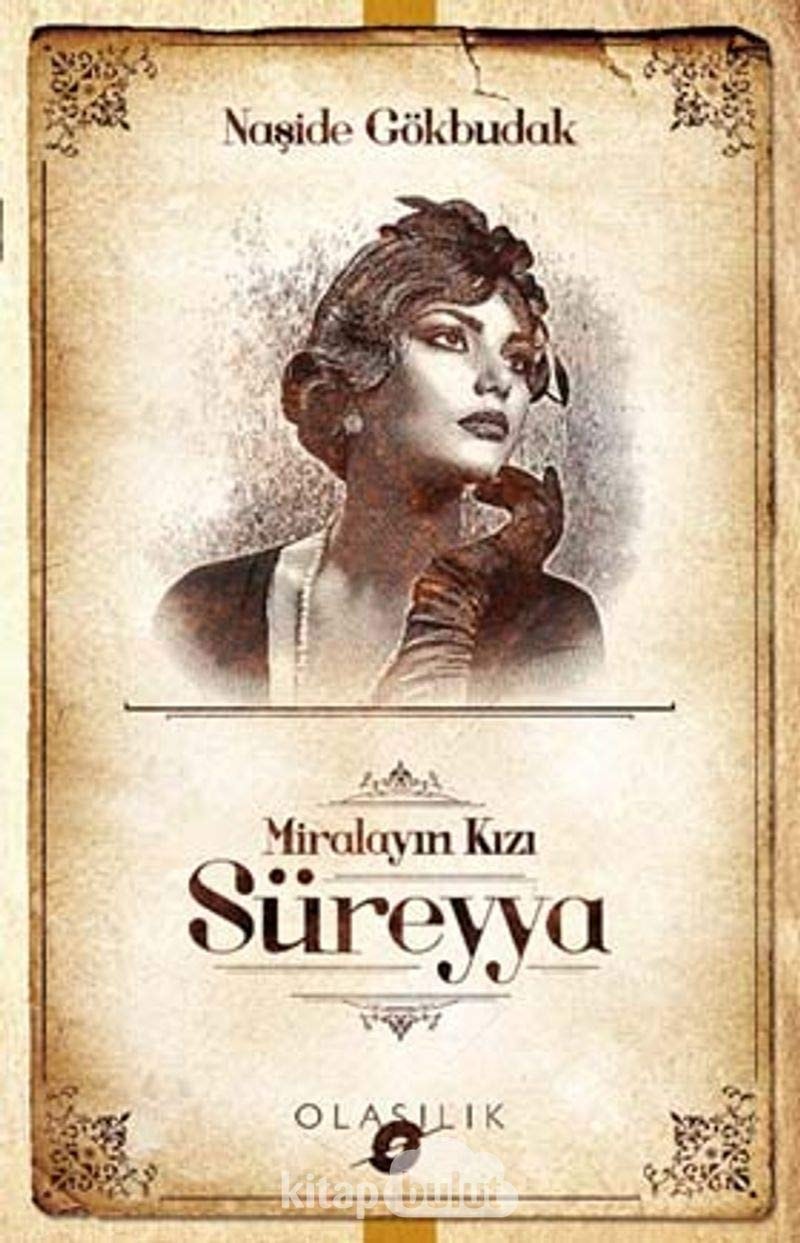 Sureyya : Miralayin Kizi