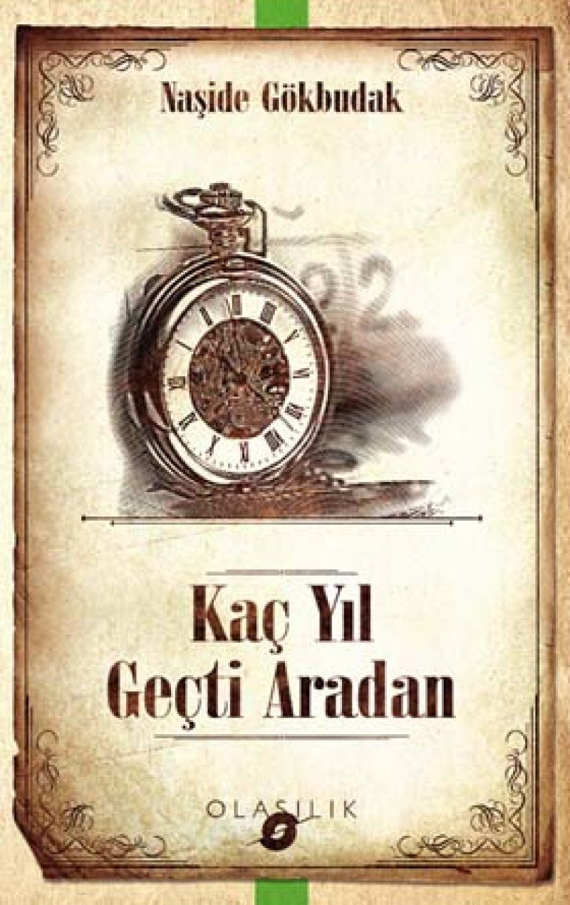 Kaç yıl geçti aradan