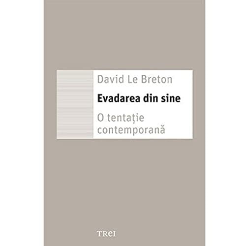 Evadarea din sine o tentaţie contemporană