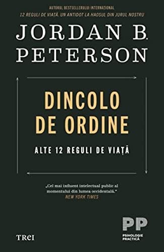 Dincolo de Ordine Alte 12 Reguli de Viata