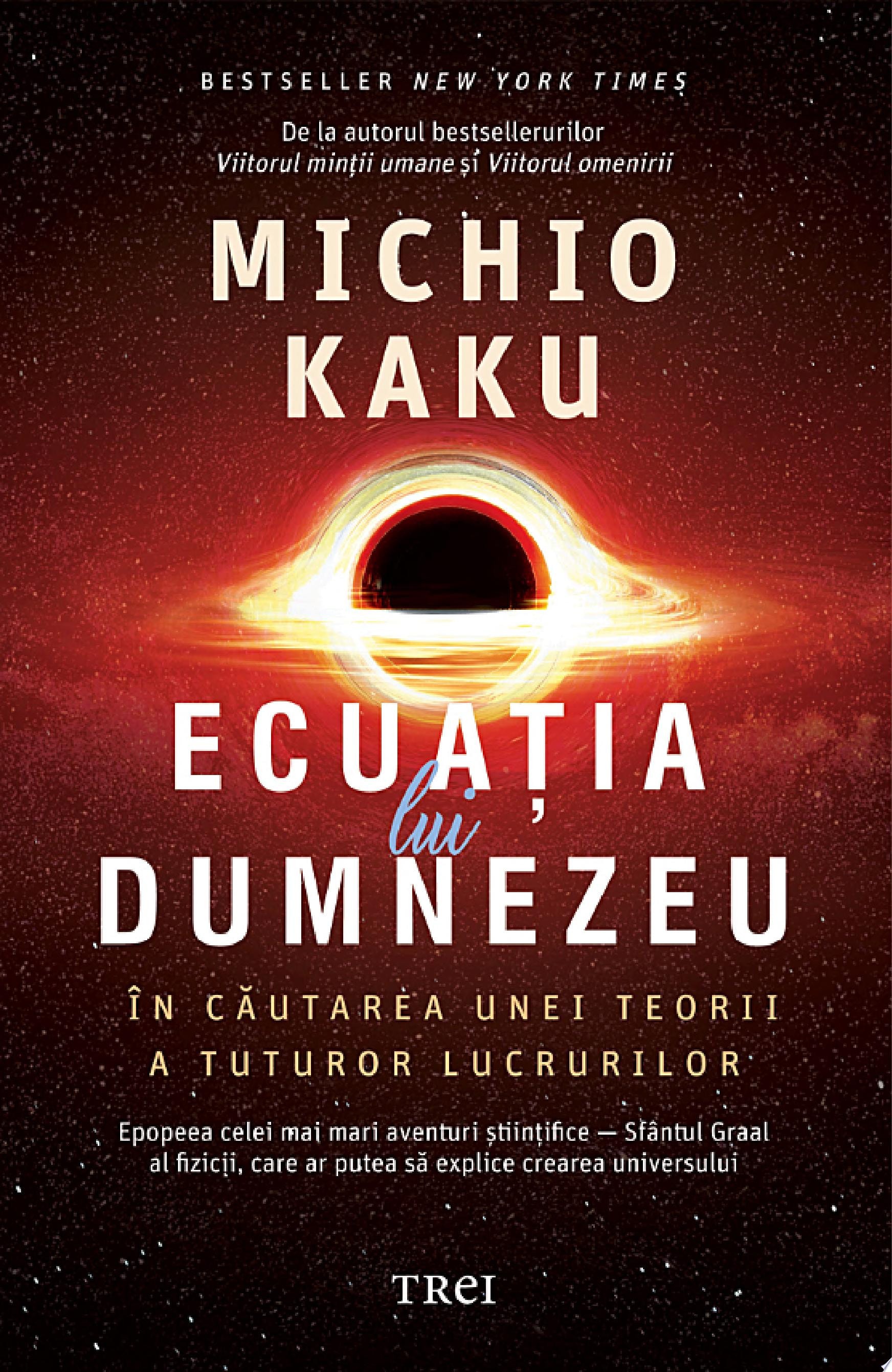 Ecuatia lui Dumnezeu In cautarea unei teorii a tuturor lucrurilor