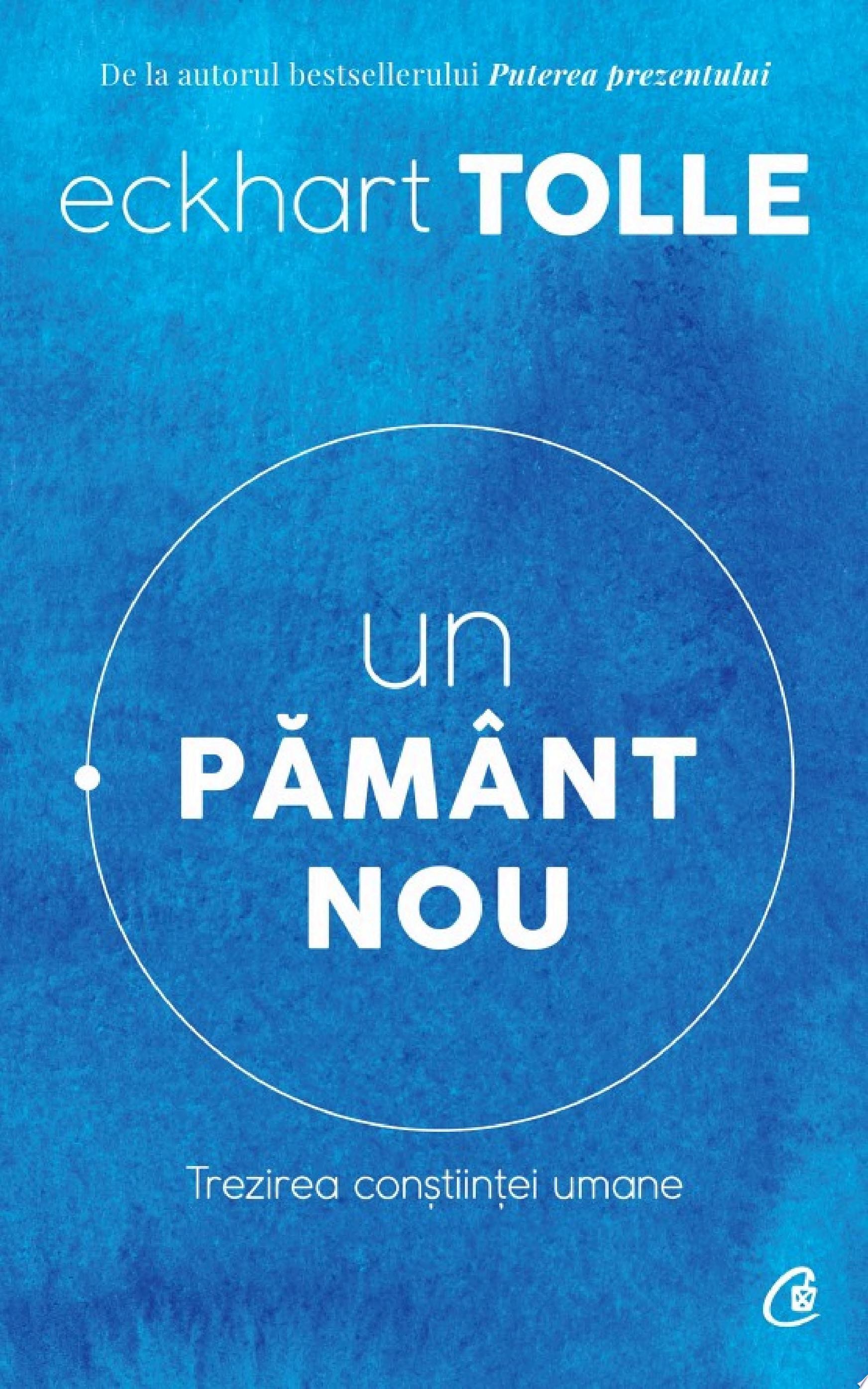 Un pământ nou trezirea conştiinţei umane