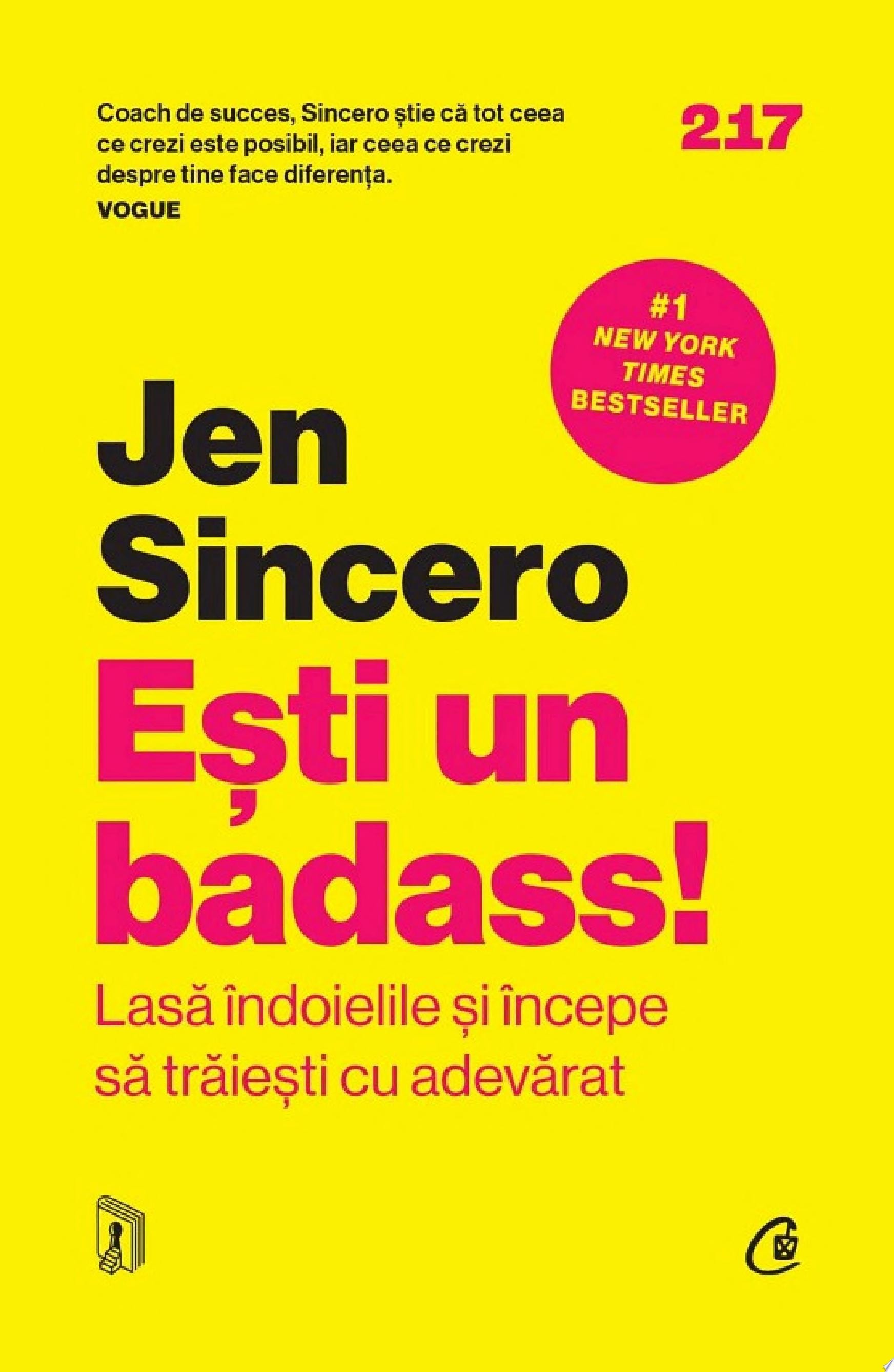 Ești un badass! Lasă îndoielile și începe să trăieșticu adevărat