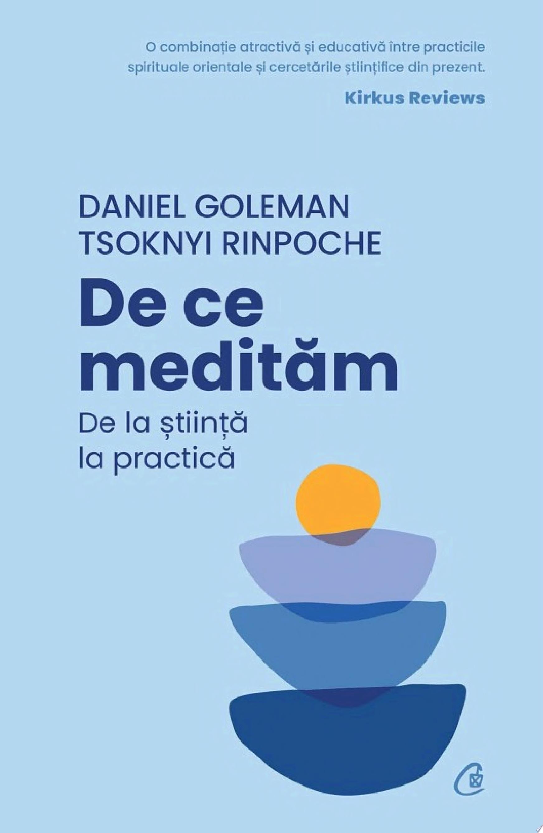 De ce medităm de la ştiinţă la practică