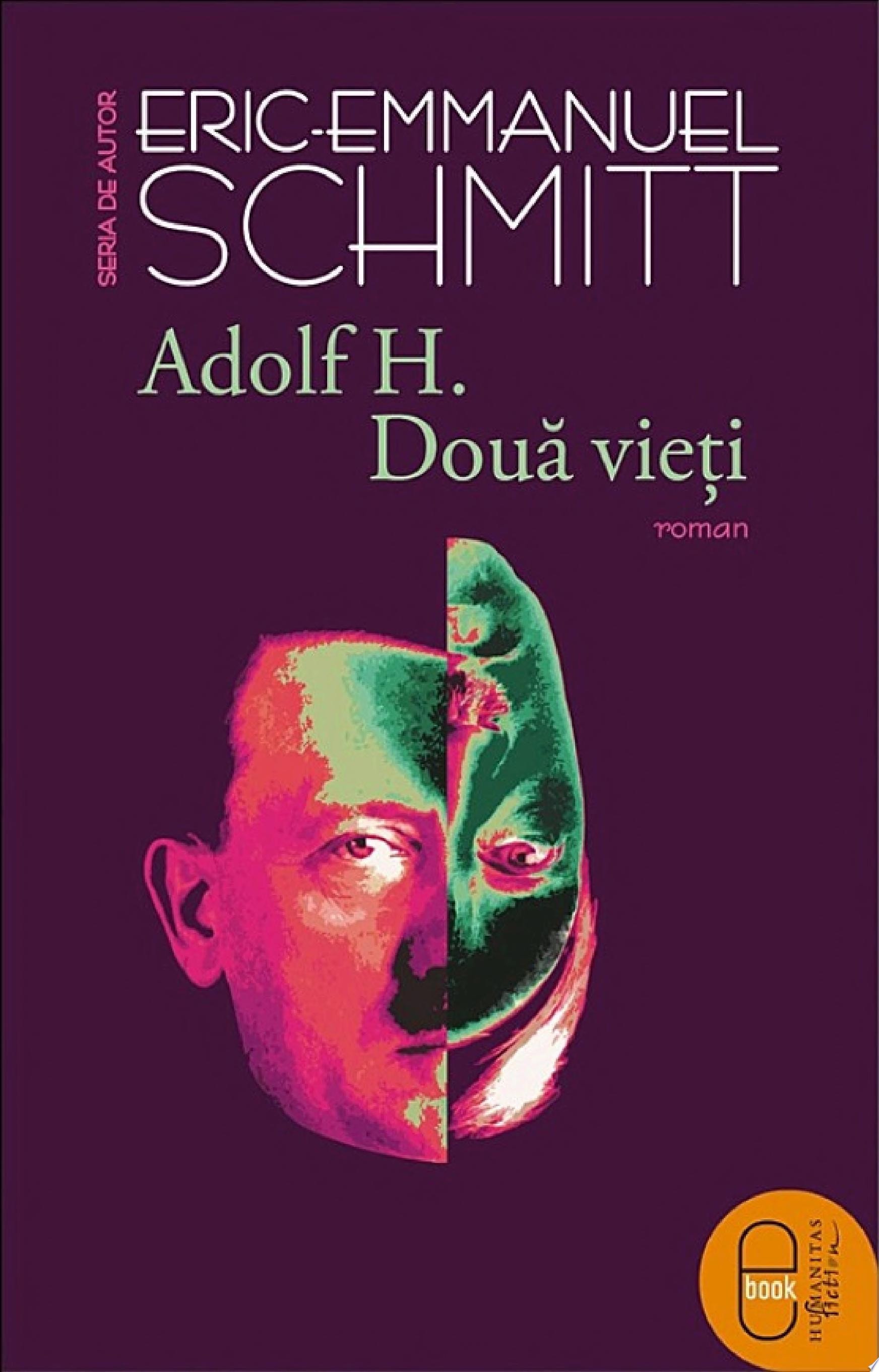 Adolf H. Doua vieti