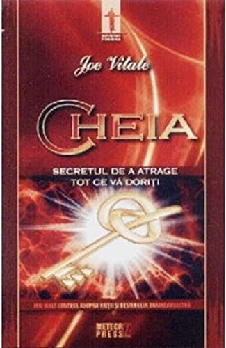 Cheia secretul de a atrage tot ce vă doriţi