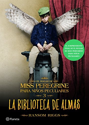 La biblioteca de almas el hogar de Miss Peregrine para niños peculiares 3