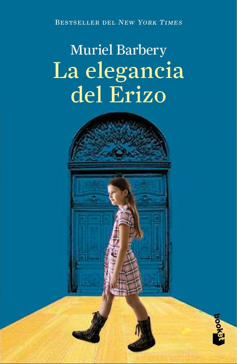 La Elegancia Del Erizo (Novela) / the Elegance of the Hedgehog (a Novel)