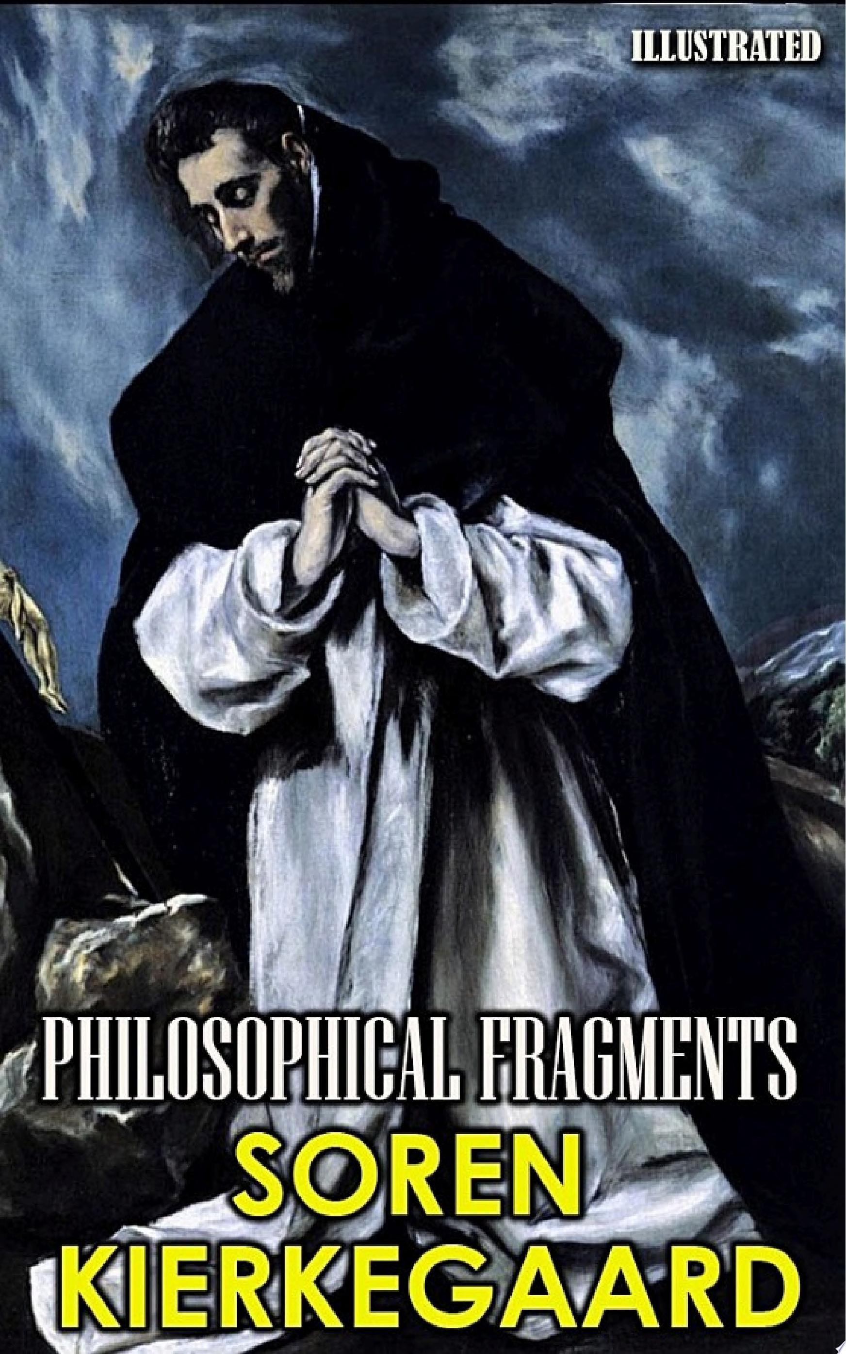 Philosophical Fragments. Illustrated