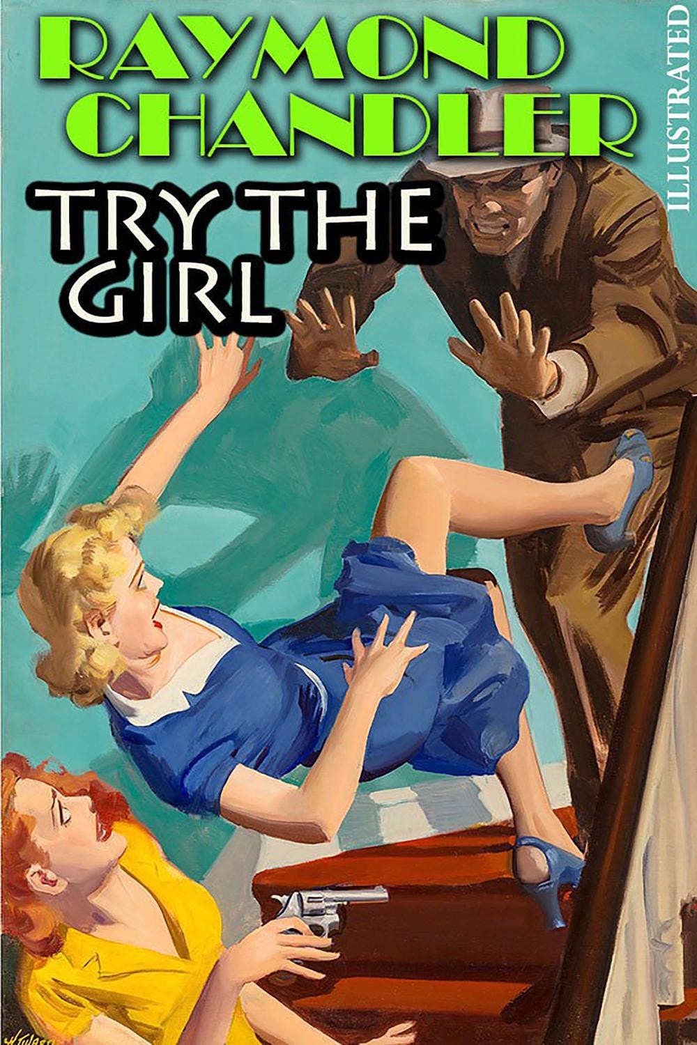 Try the Girl. Illustrated