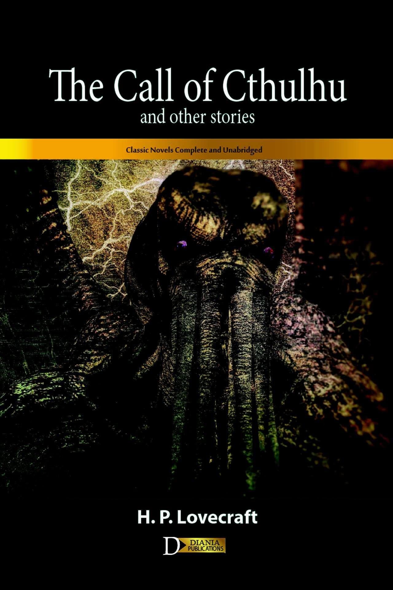 The Call Of Cthulhu And Other Stories