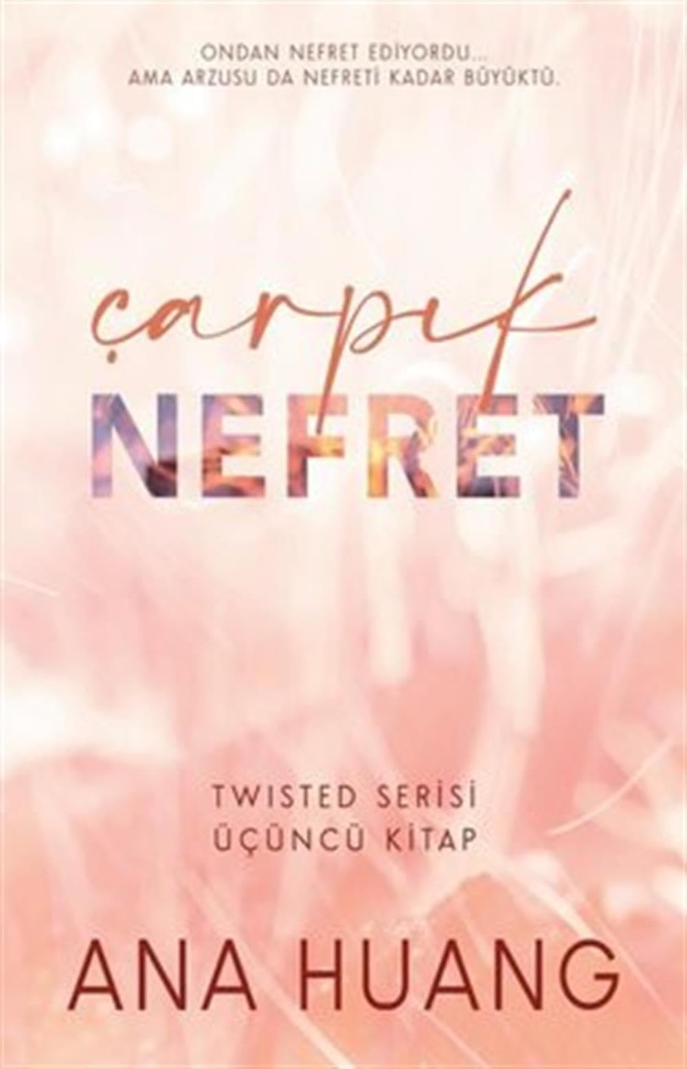 Carpik Nefret Twisted Serisi Ücüncü Kitap