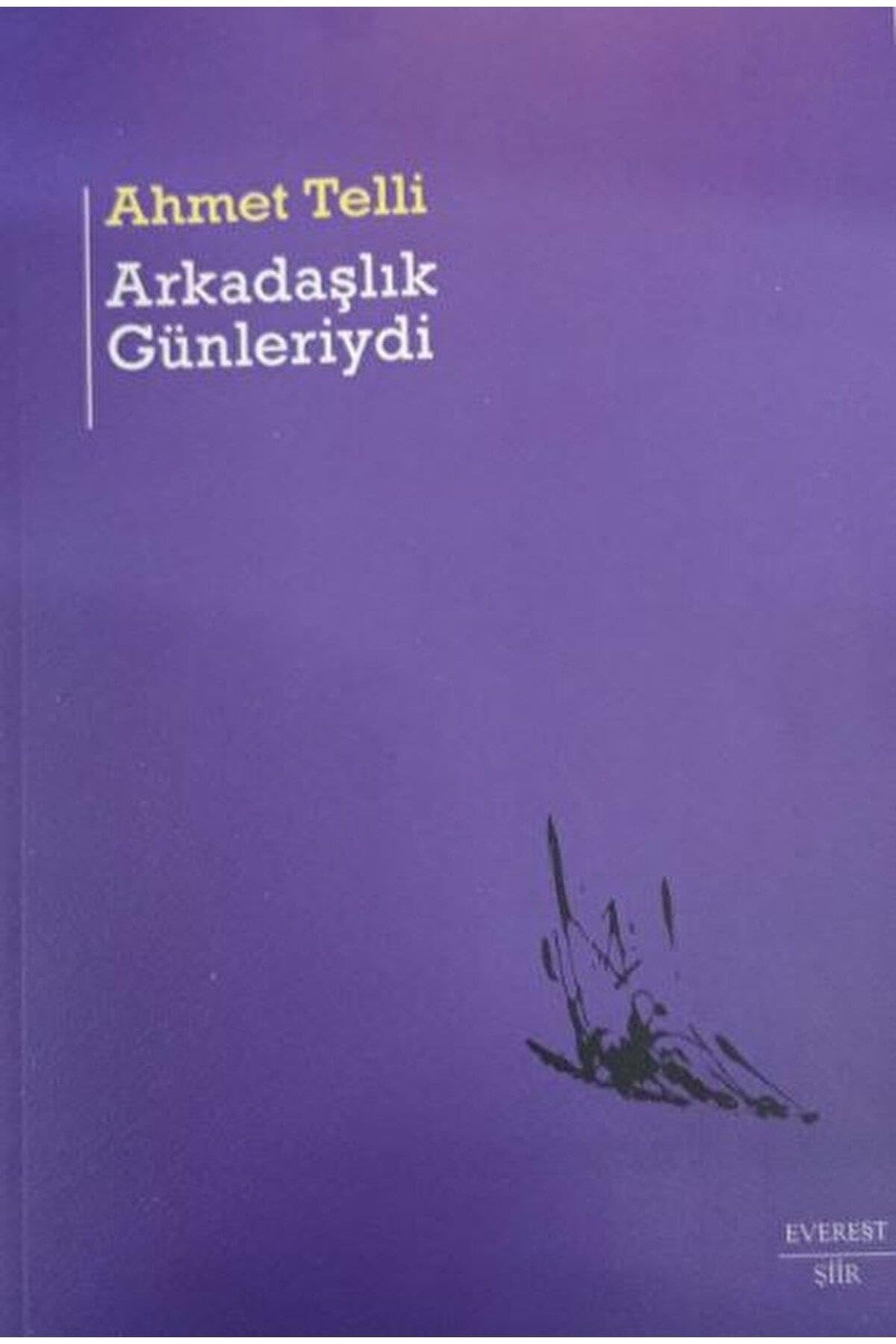 Arkadaslik Günleriydi