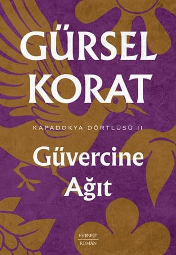 Güvercine Agit Kapadokya Dörtlüsü 2