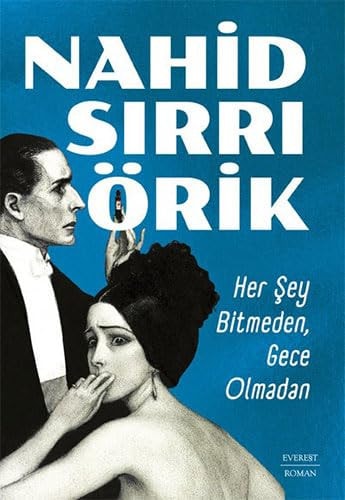 Her Sey Bitmeden, Gece Olmadan