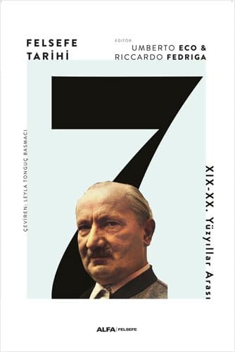 Felsefe Tarihi 7 XIX-XX. Yüzyillar Arasi