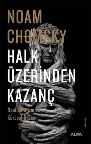Halk üzerinden kazanç neoliberalizm ve küresel düzen