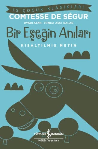 Bir Esegin Anilari Kisaltilmis Metin