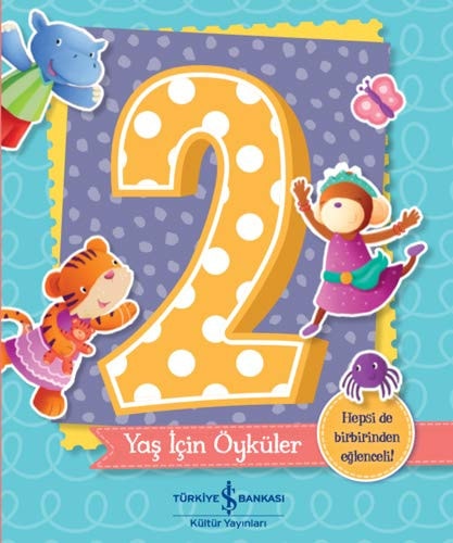 2 Yas Icin Öyküler