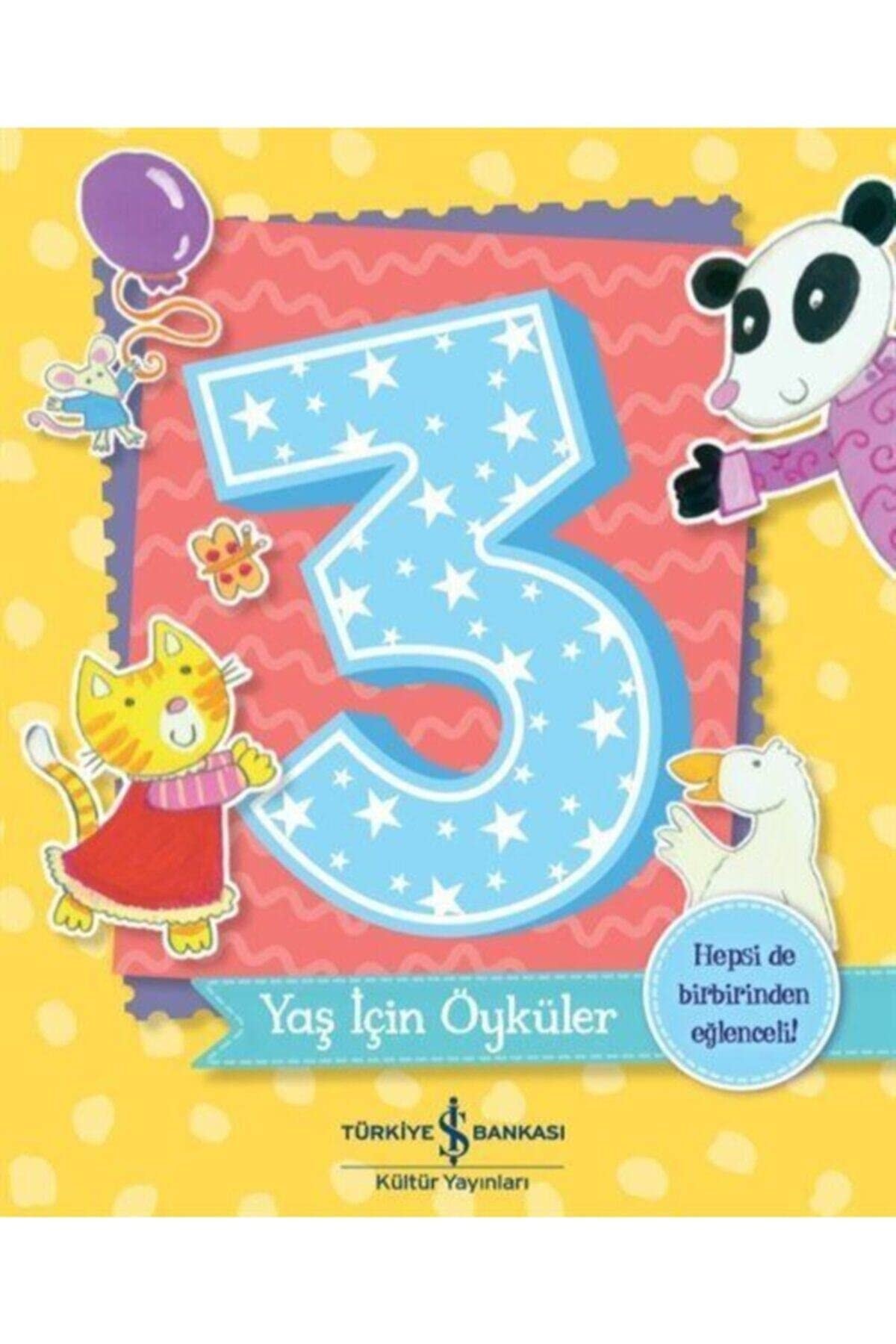 3 Yas Icin Öyküler