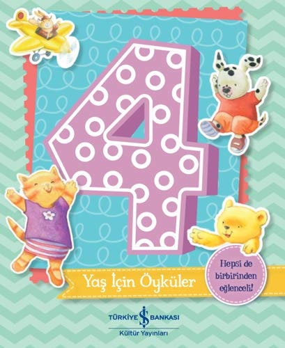 4 Yas Icin Öyküler