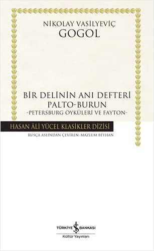Bir Delinin Ani Defteri Palto-Burun-Petersburg Öyküleri Ve Fayton