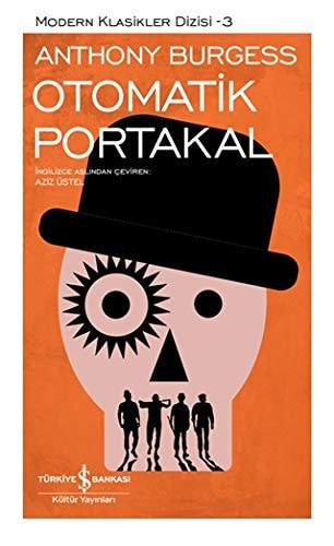 Otomatik Portakal Sömizli Modern Klasikler Dizisi 3 Ciltli