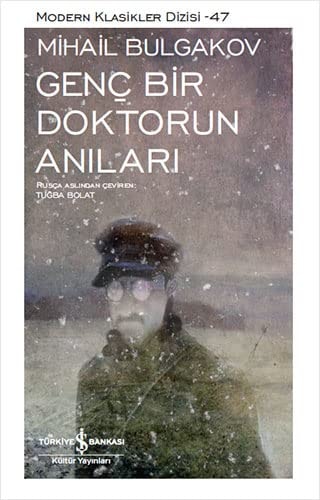 Genc Bir Doktorun Anilari Ciltli Modern Klasikler Dizisi 47