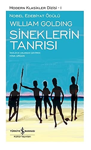 Sineklerin Tanrisi (Ciltli): Modern Klasikler Serisi
