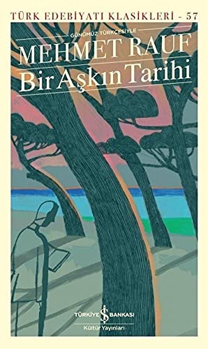 Bir Askin Tarihi Günümüz Türkcesiyle