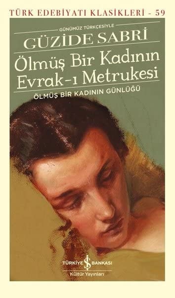 Ölmüs Bir Kadinin Evrak-i Metrukesi Ciltli Ölmüs Bir Kadinin Günlügü