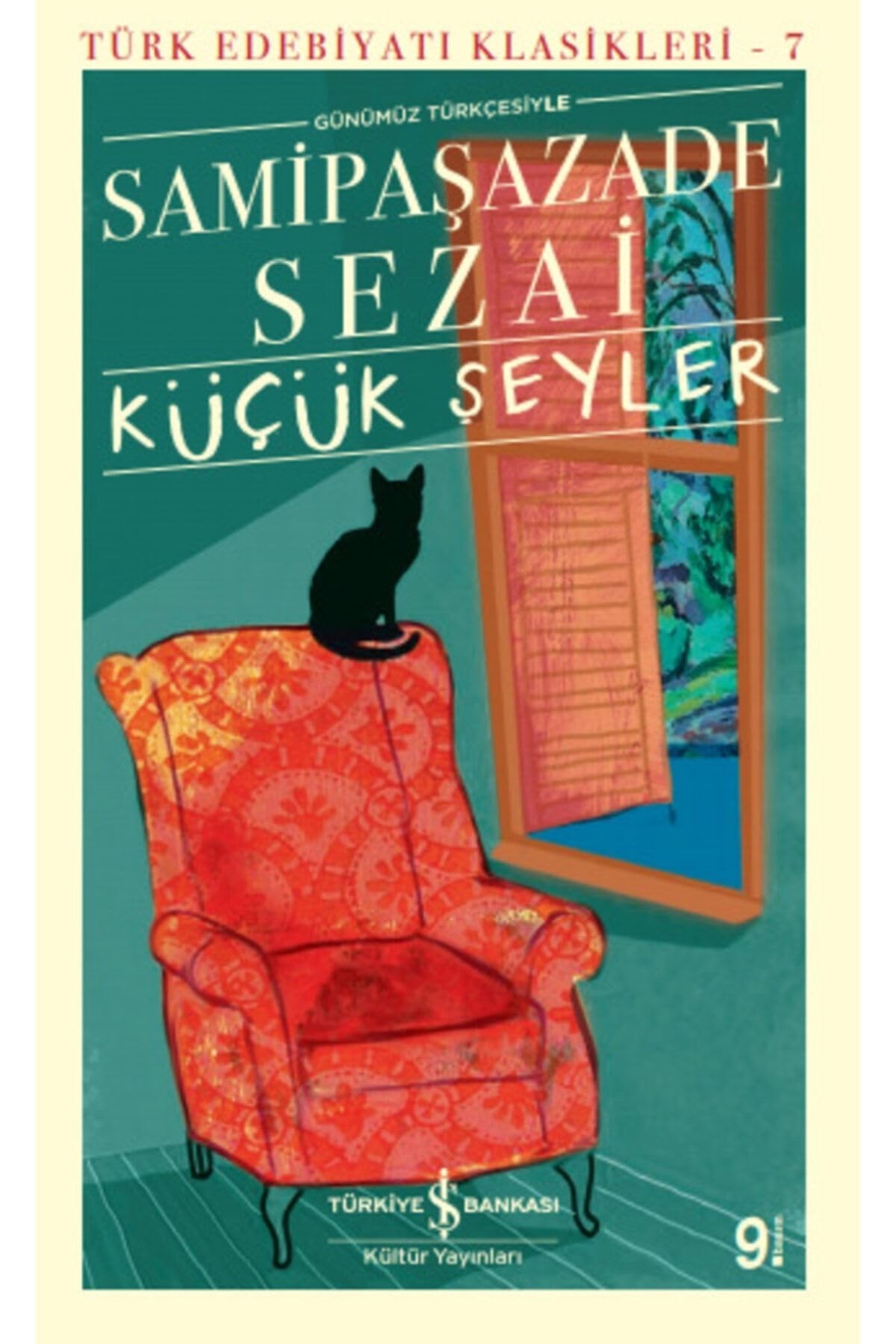 Kücük Seyler Günümüz Türkcesiyle