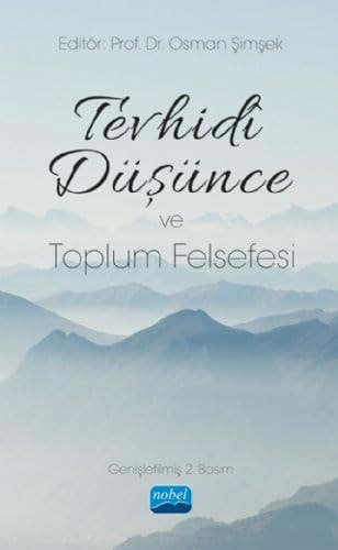 Tevhidi Düsünce ve Toplum Felsefesi