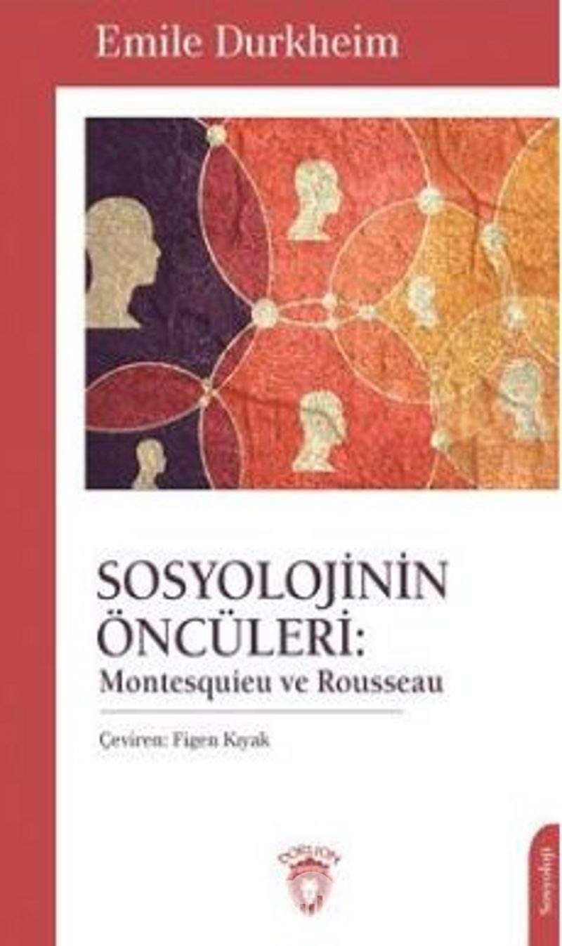 Sosyolojinin Öncüleri