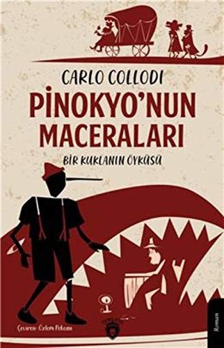 Pinokyonun Maceralari Bir Kuklanin Öyküsü