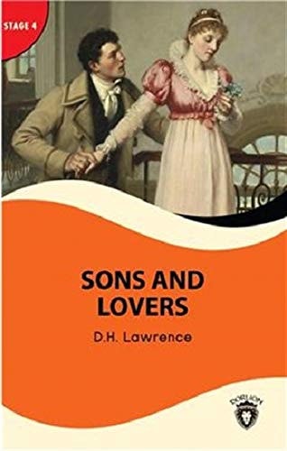 Sons And Lovers - Stage 4: Alistirma ve Sözlük Ilaveli