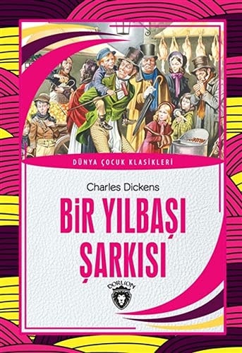 Bir Yilbasi Sarkisi Dünya Cocuk Klasikleri