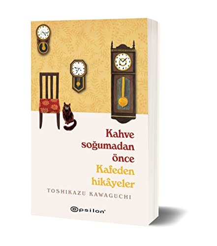 Kahve Sogumadan Önce Kafeden Hikayeler