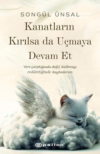 Kanatlarin Kirilsa Da Ucmaya Devam Et