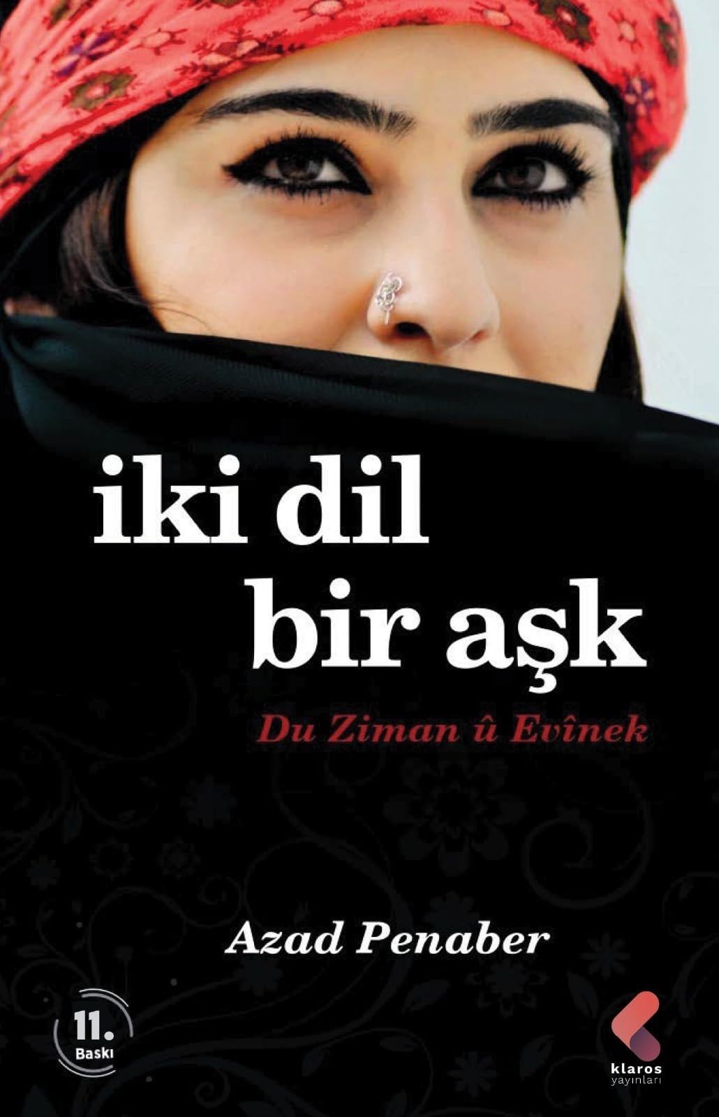 Iki Dil Bir Ask: Du Ziman ü Evinek