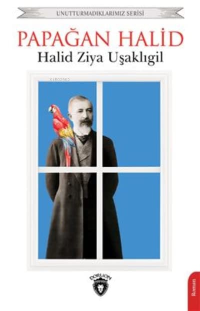 Papagan Halid Unutturmadiklarimiz Serisi