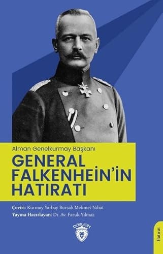 Alman Genelkurmay Baskani - General FalkenheinIn Hatirati