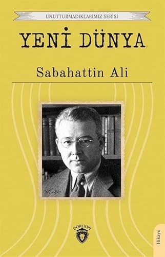 Yeni Dünya Unutturmadiklarimiz Serisi