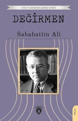 Degirmen Unutturmadiklarimiz Serisi