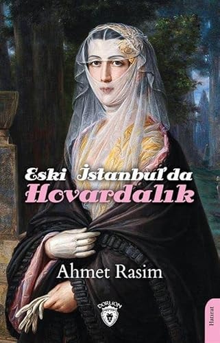Eski Istanbulda Hovardalik