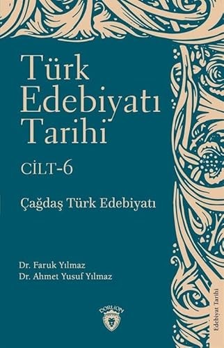 Türk Edebiyati Tarihi 6 Cilt Cagdas Türk Edebiyati