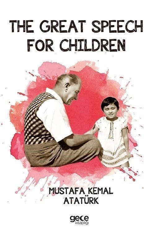 Nutuk İngilizce;The Great Speech for Children