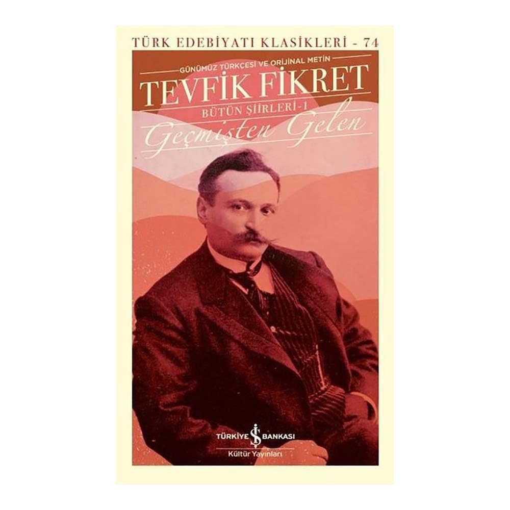 Gecmisten Gelen - Bütün Siirleri-1